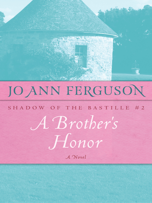 Title details for A Brother's Honor by Jo Ann Ferguson - Available